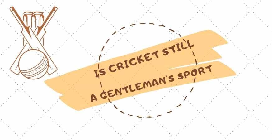 cricket-gentlemans-sport