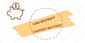 low deposit cricket betting